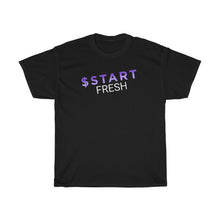 Load image into Gallery viewer, $START Fresh Tee