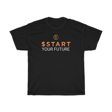 Load image into Gallery viewer, START Your Future Black Tee