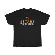 Load image into Gallery viewer, START Your Future Black Tee
